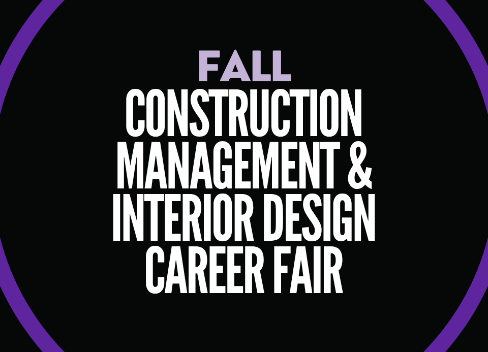 Construction Management and Interior Design career fair