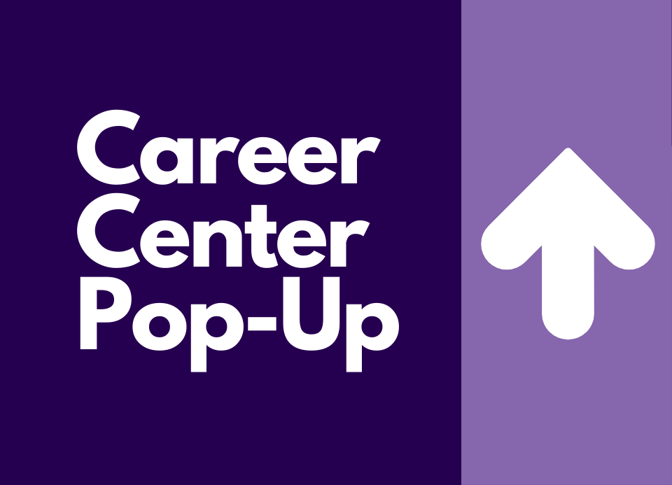 purple background with white letters saying Career Center Pop-Up