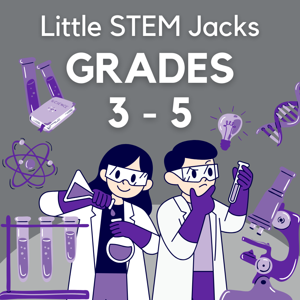 Little STEM Jacks Grades 3 - 5